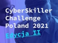 Konkurs CyberSkiller Challenge Poland Edycja II